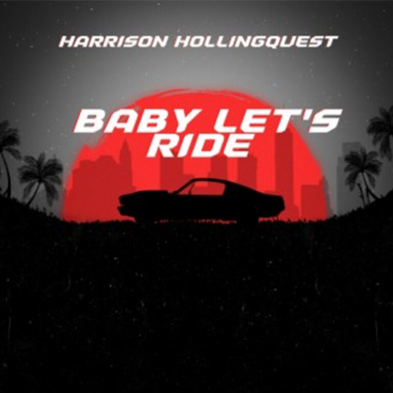 harrison hollingquest Baby let's ride
